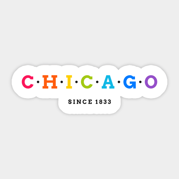 Chicago Since 1833 Sticker by dearannabellelee